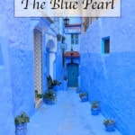 Morocco | Morocco Travel | Chefchaouen | Chefchaouen Travel Guide | Rif Mountains | Morocco's Blue Pearl | Morocco Travel Adventure | Morocco Experience #morocco #travel #travelblog #chefchaouen