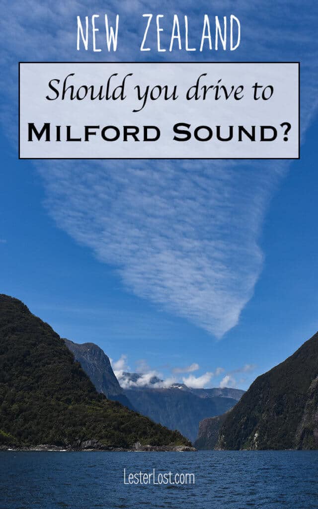 Should you drive from Te Anau to Milford Sound?