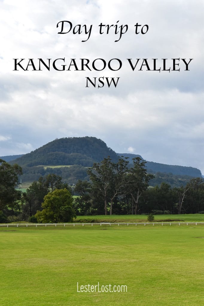 I love to take a day trip from Sydney to Kangaroo Valley