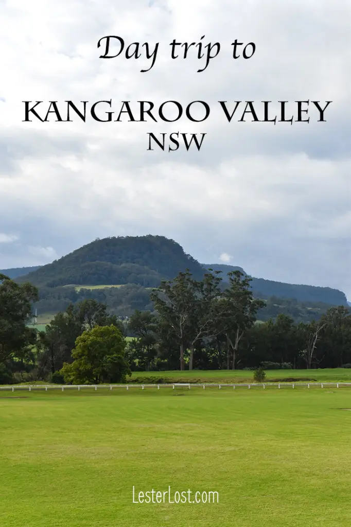 I love to take a day trip from Sydney to Kangaroo Valley