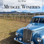 The Mudgee Wineries are a great weekend getaway