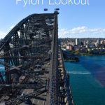 You will love the Harbour Bridge Pylon Lookout in Sydney