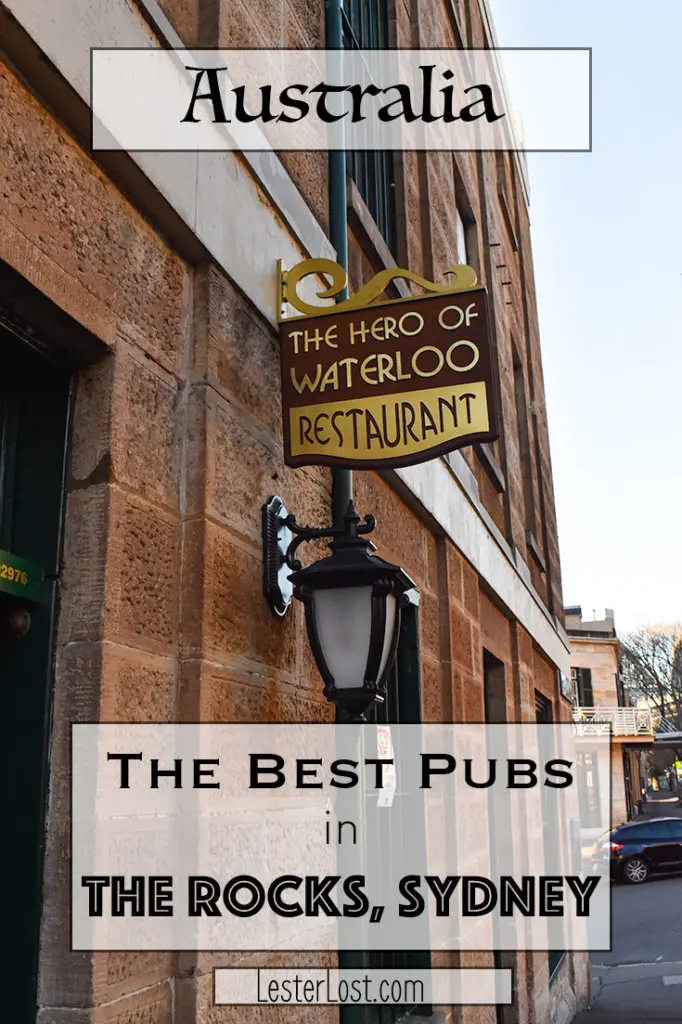 When you visit The Rocks in Sydney, make sure you stop at one of the old pubs