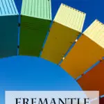 Fremantle is a great place in Western Australia for a two day itinerary