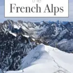 The French Alps are so beautiful, you must visit on your next trip to France!