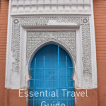 This is my essential guide for your first time in Marrakech