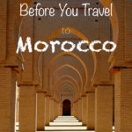 Here are some great tips to help you prepare your trip to Morocco