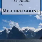 Drive from Te Anau to Milford Sound in New Zealand